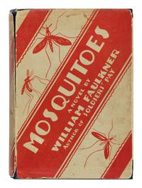 FAULKNER, William (1897-1962). Mosquitoes . New York: Boni and Liveright, 1927.