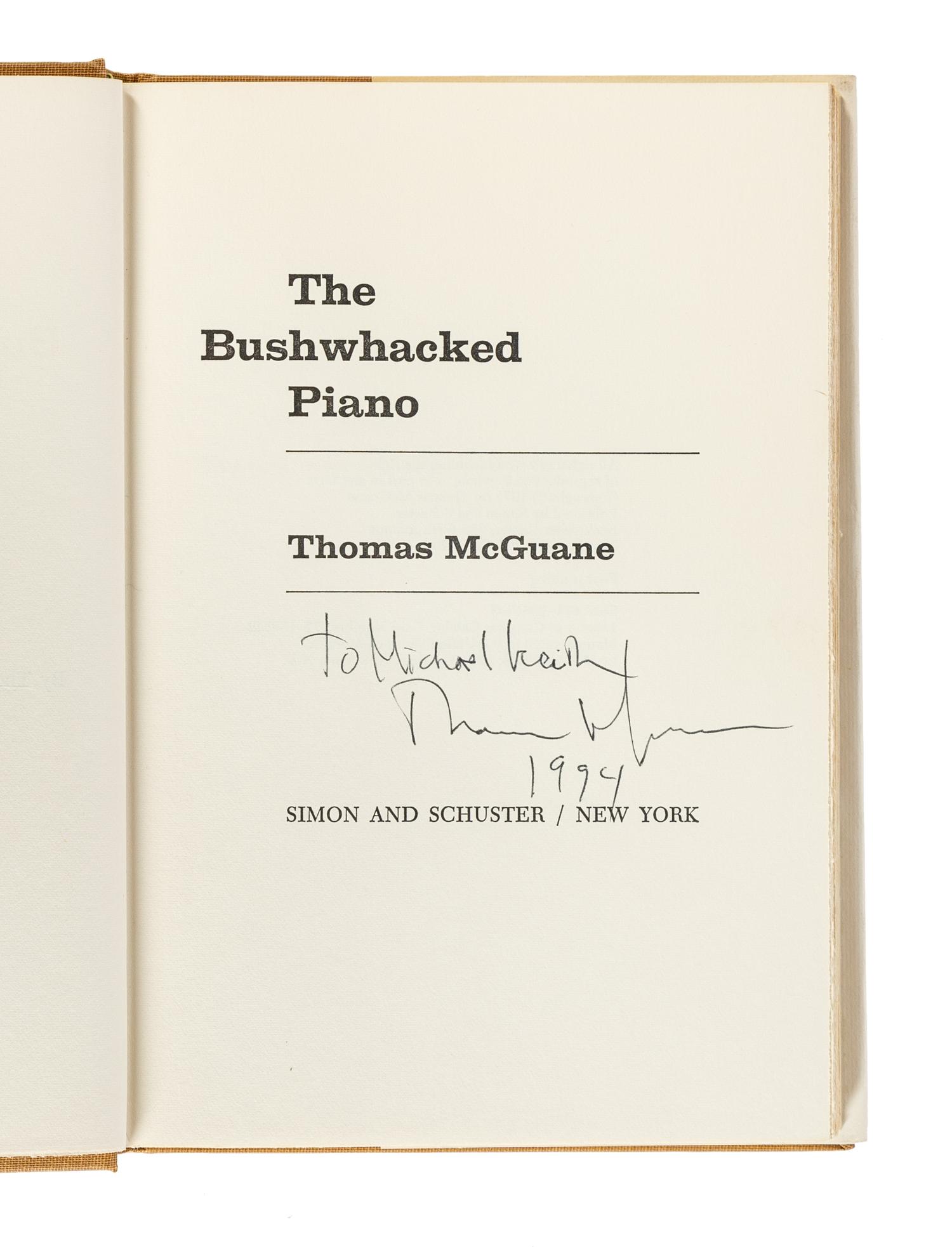 McGUANE, Thomas (b. 1939). A group of 7 works by McGuane, ALL FIRST EDITIONS, ALL SIGNED OR INSCRIBED, comprising: