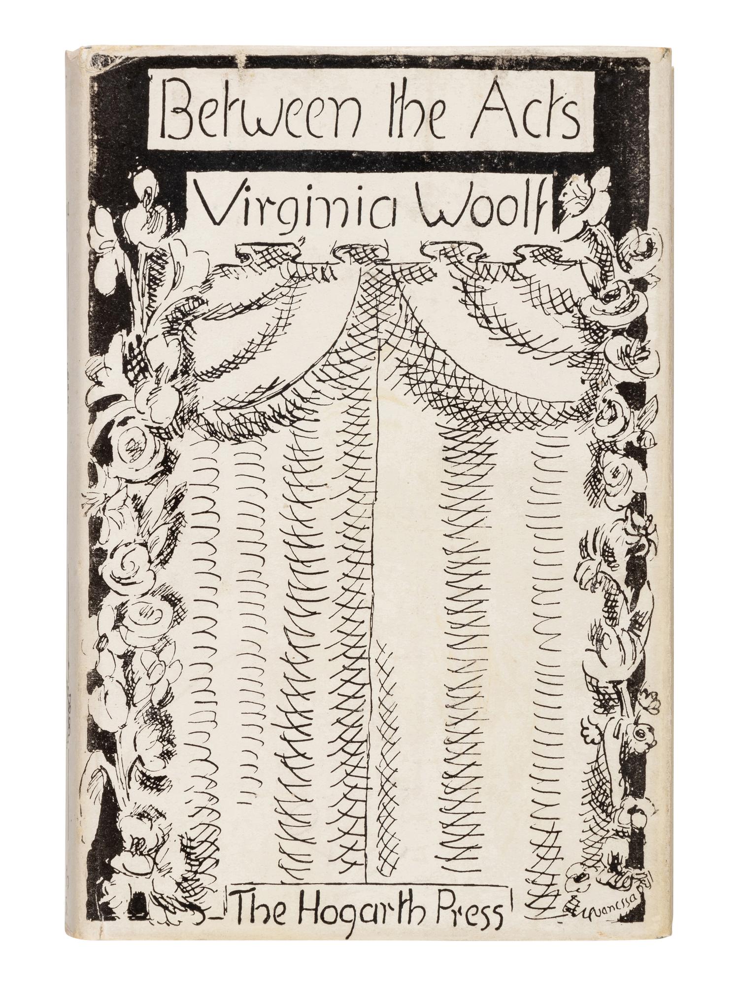 WOOLF, Virginia (1882-1941). Between the Acts . London: Hogarth Press, 1941.