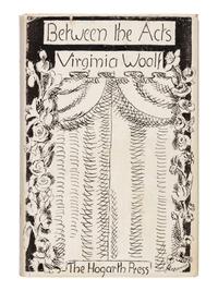 WOOLF, Virginia (1882-1941). Between the Acts . London: Hogarth Press, 1941.