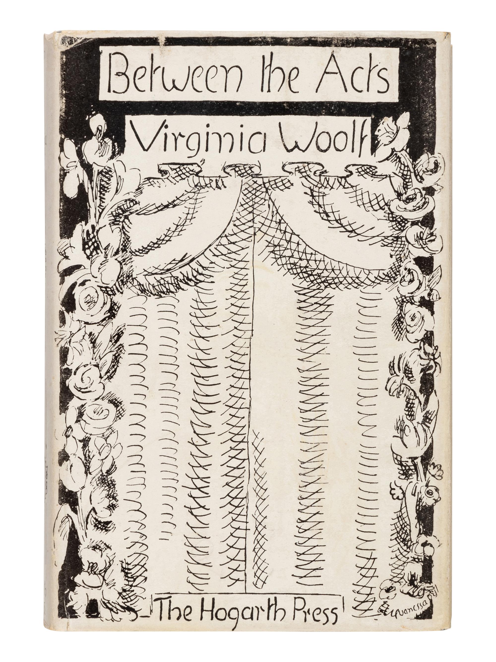 WOOLF, Virginia (1882-1941). Between the Acts . London: Hogarth Press, 1941.