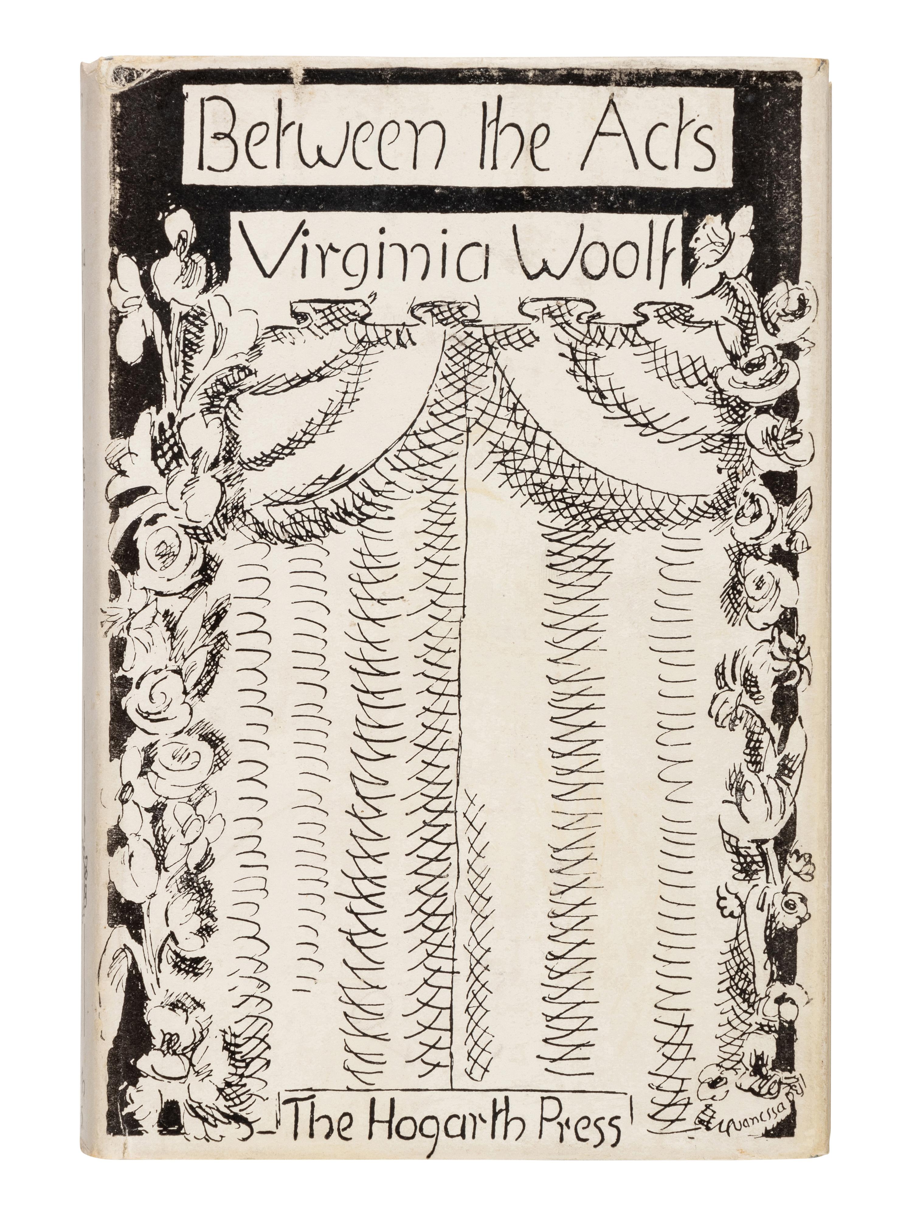 WOOLF, Virginia (1882-1941). Between the Acts . London: Hogarth Press, 1941.