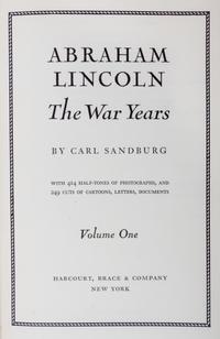 (LINCOLN, ABRAHAM) SANDBURG, CARL. The War Years. New York, 1939. 4 Volumes, First Edition.