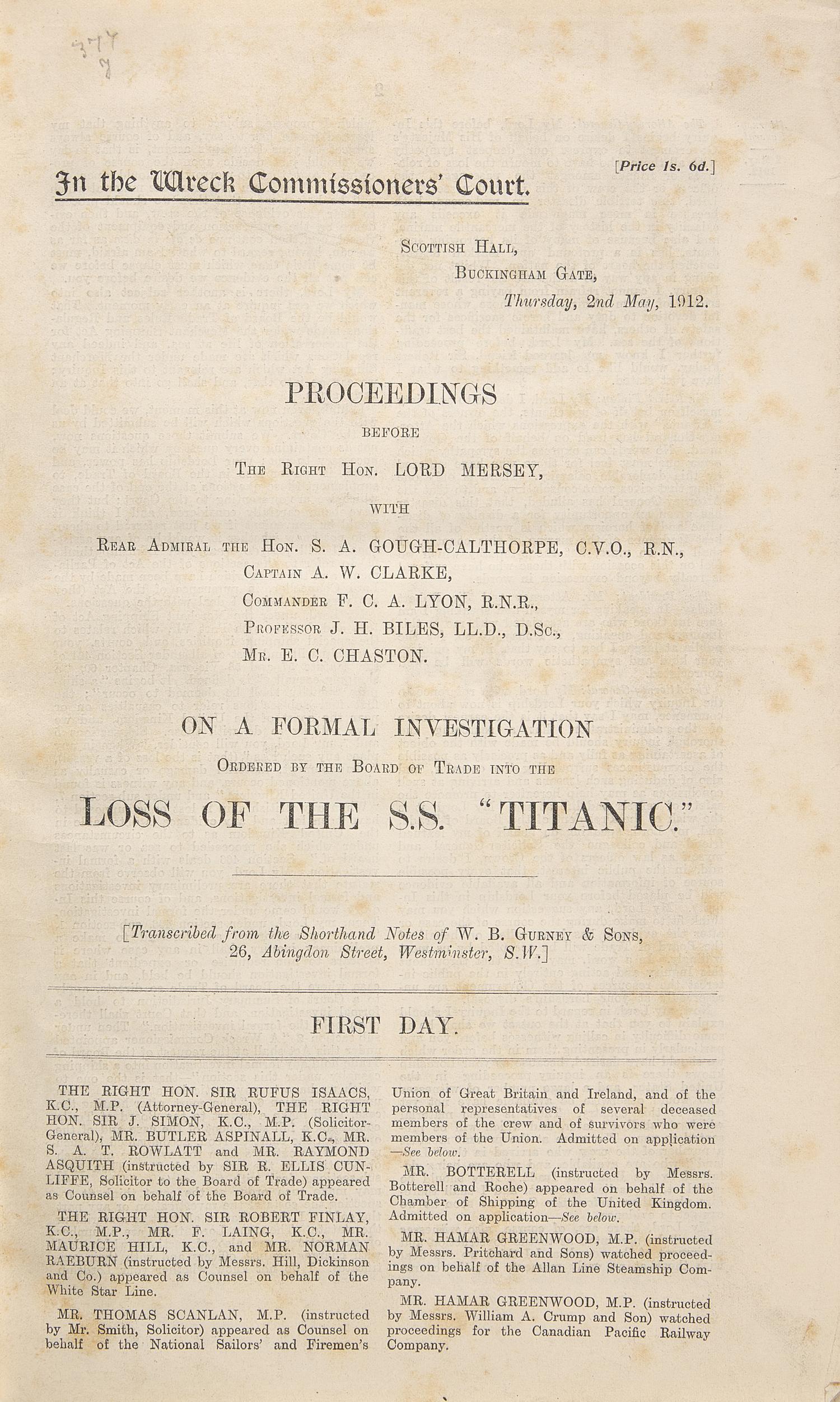 [Titanic] Proceedings Before The Right Hon. Lord Mersey...On a Formal Investigation Ordered by the Board of Trade Into the Loss of the S.S. "Titanic."