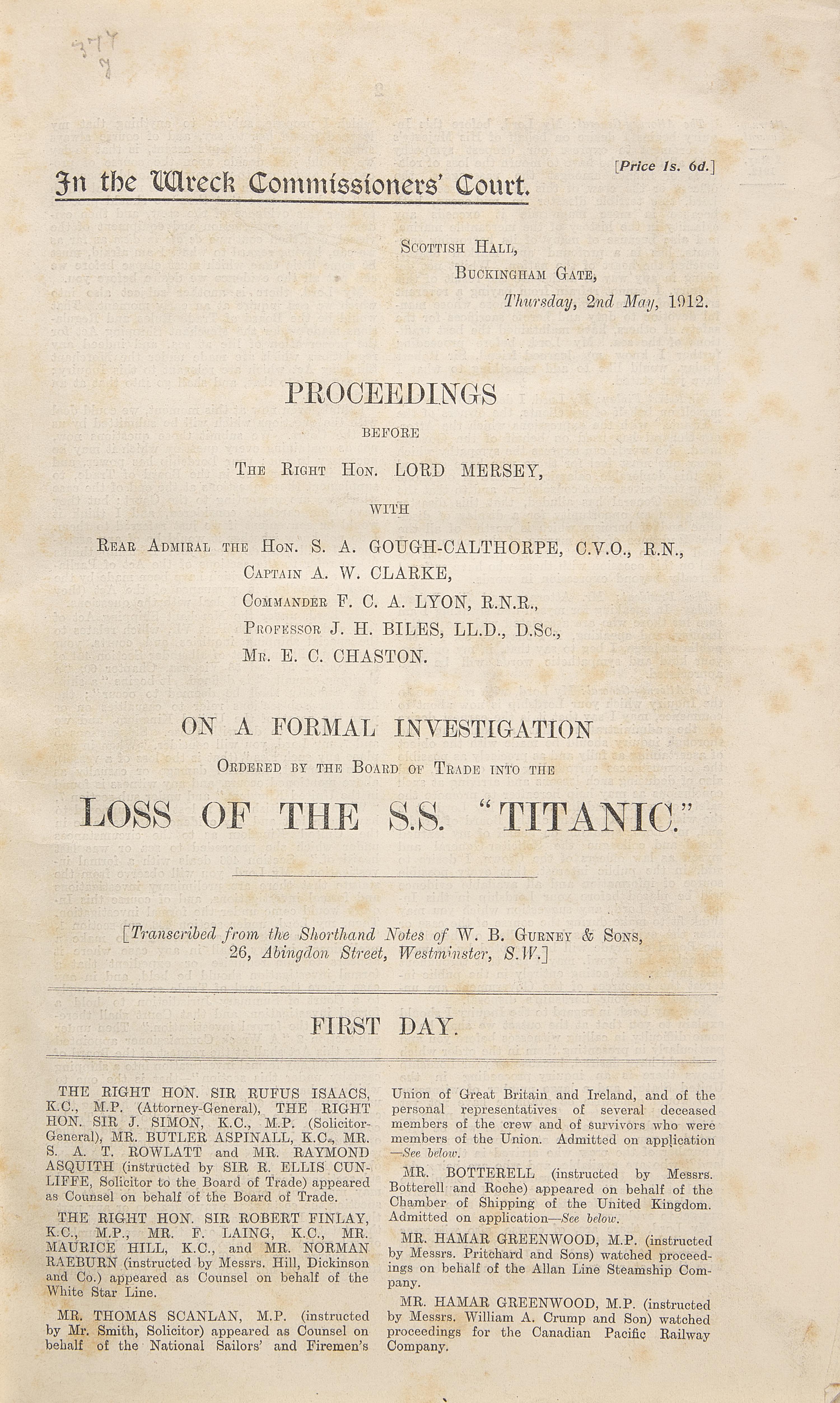 [Titanic] Proceedings Before The Right Hon. Lord Mersey...On a Formal Investigation Ordered by the Board of Trade Into the Loss of the S.S. "Titanic."