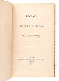TENNYSON, Alfred, Lord (1809-1892). Poems, Chiefly Lyrical . London: Effingham Wilson, 1830.