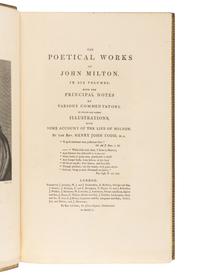MILTON, John (1608-1674). The Poetical Works . 6 volumes. -- Some Account of the Life and Writings . Henry John Todd, editor. London: Bye and Law, and Law and Gilbert for J. Johnson et al, 1801-1809.
