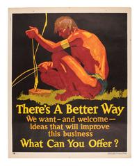 [POSTERS]. ELMES, Willard Frederic, artist. There's a Better Way. Chicago: Mather & Co., 1929.