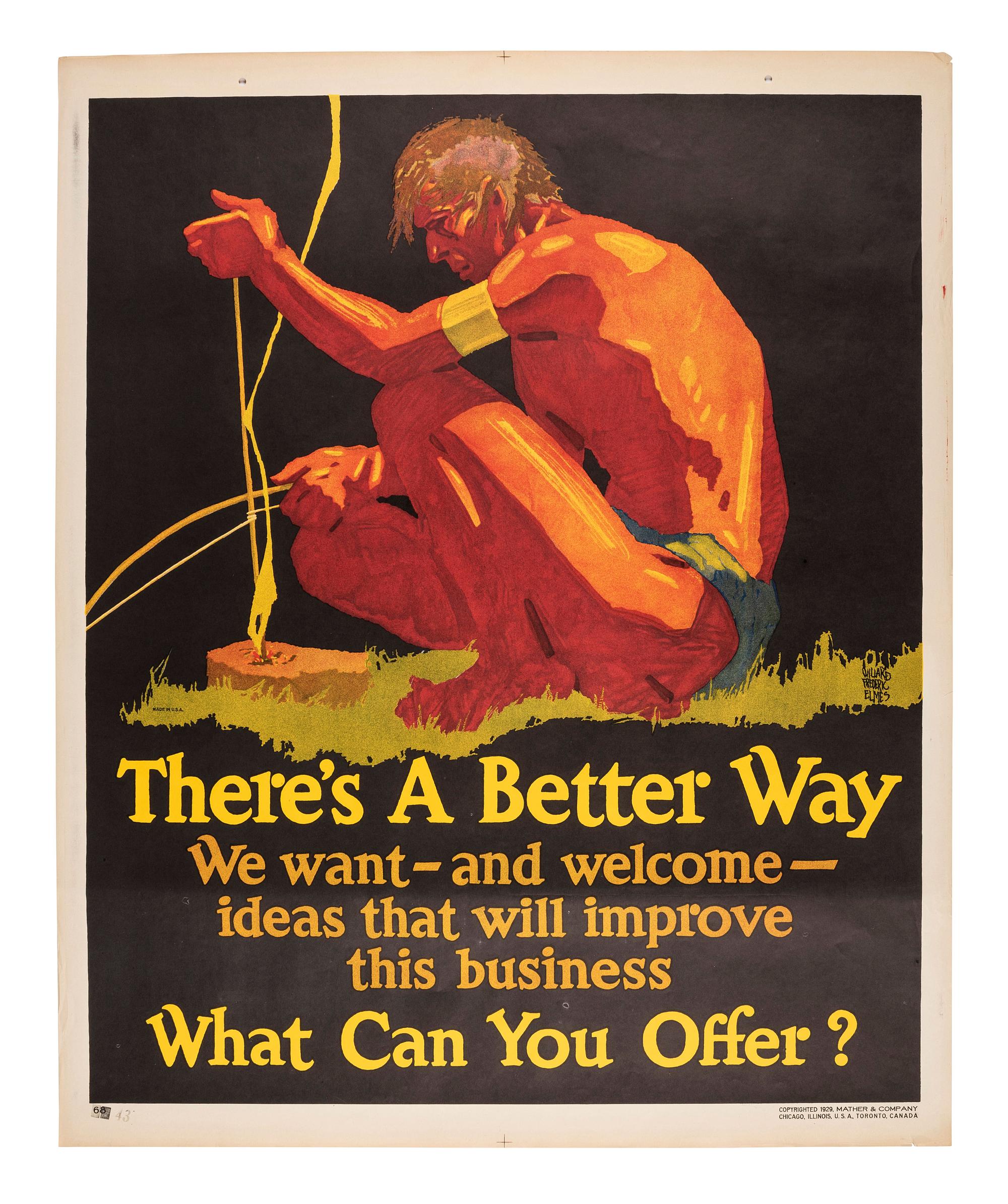 [POSTERS]. ELMES, Willard Frederic, artist. There's a Better Way. Chicago: Mather & Co., 1929.