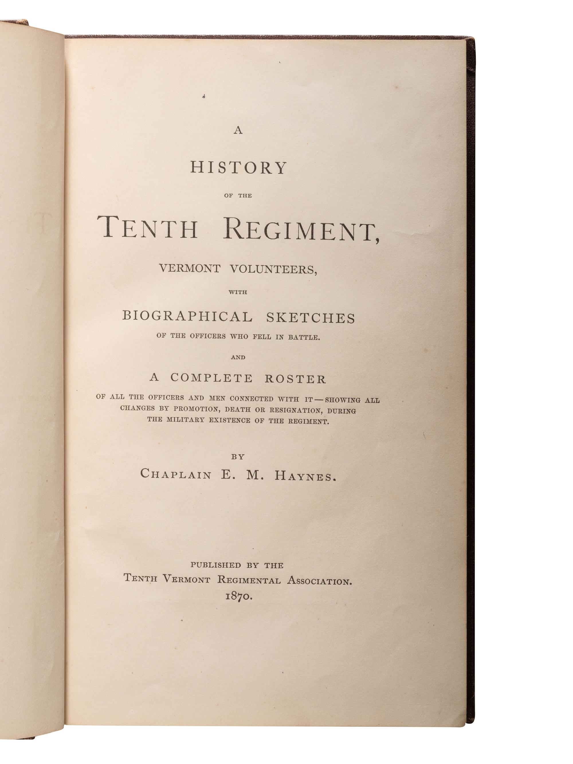 [CIVIL WAR - VERMONT]. A group of histories and regimental histories about Vermont in the Civil War, comprising: