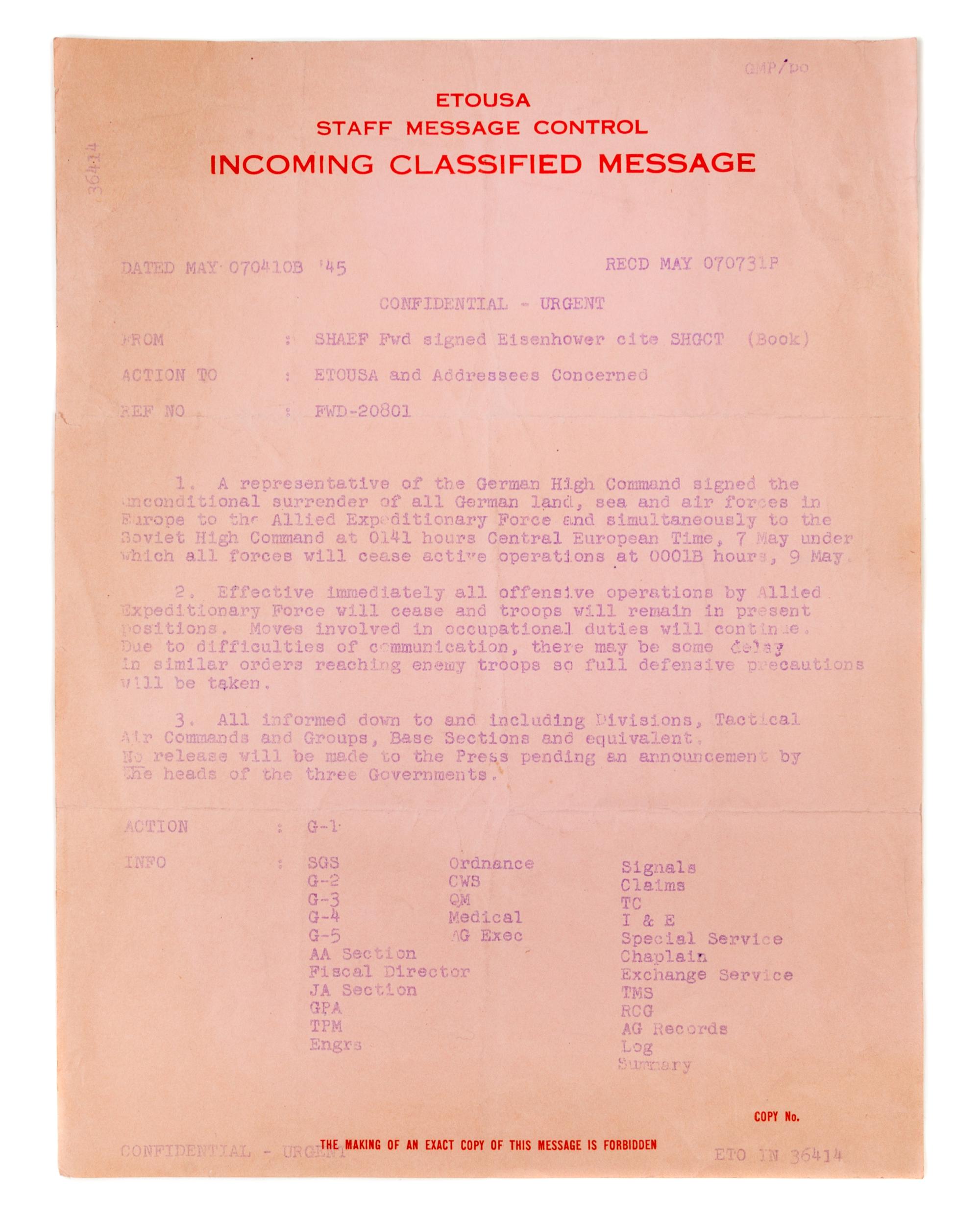 (WWI) EISENHOWER, DWIGHT D. Typed document, marked "Confidential," May 7, 1945. Re: end of war