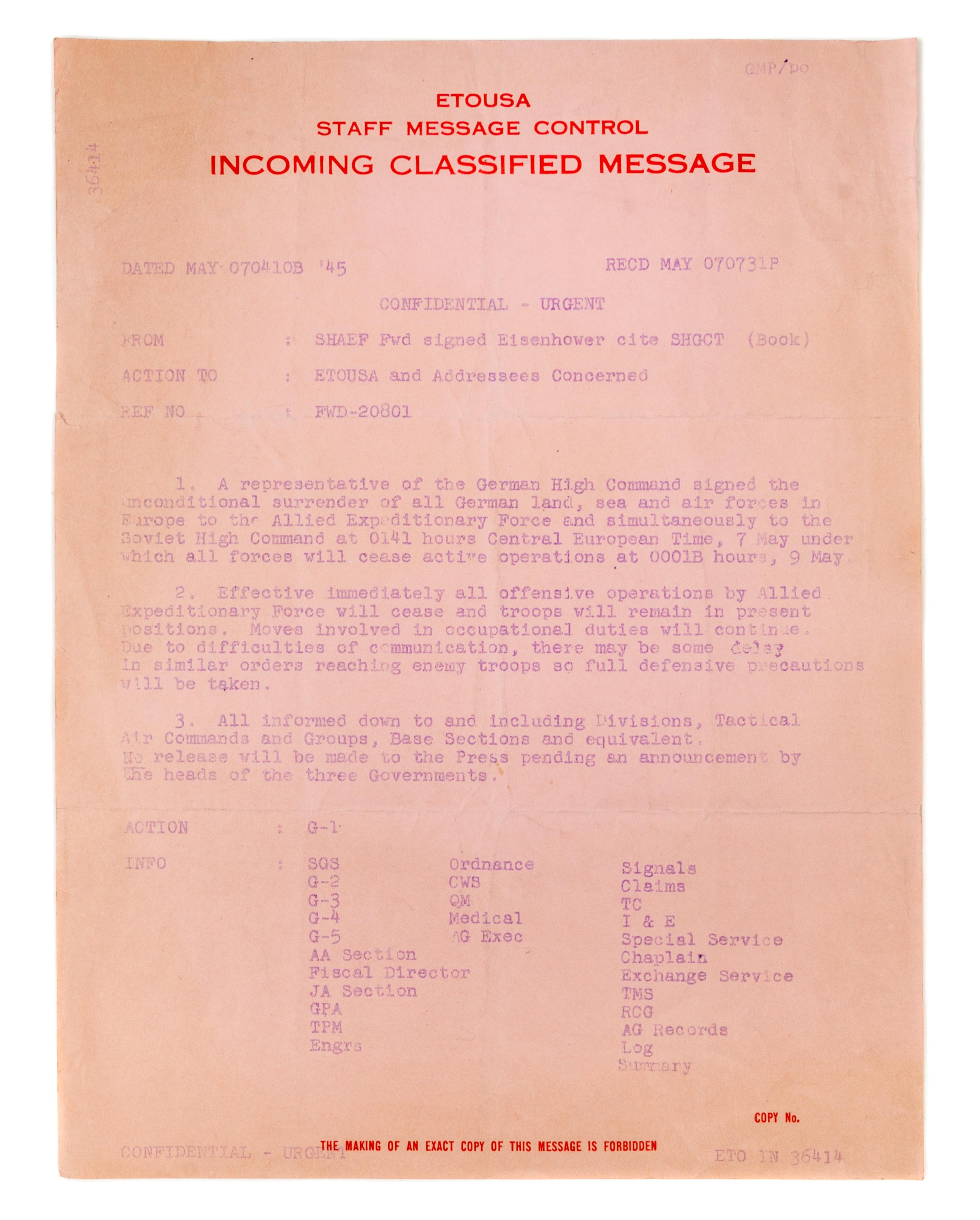 (WWI) EISENHOWER, DWIGHT D. Typed document, marked "Confidential," May 7, 1945. Re: end of war