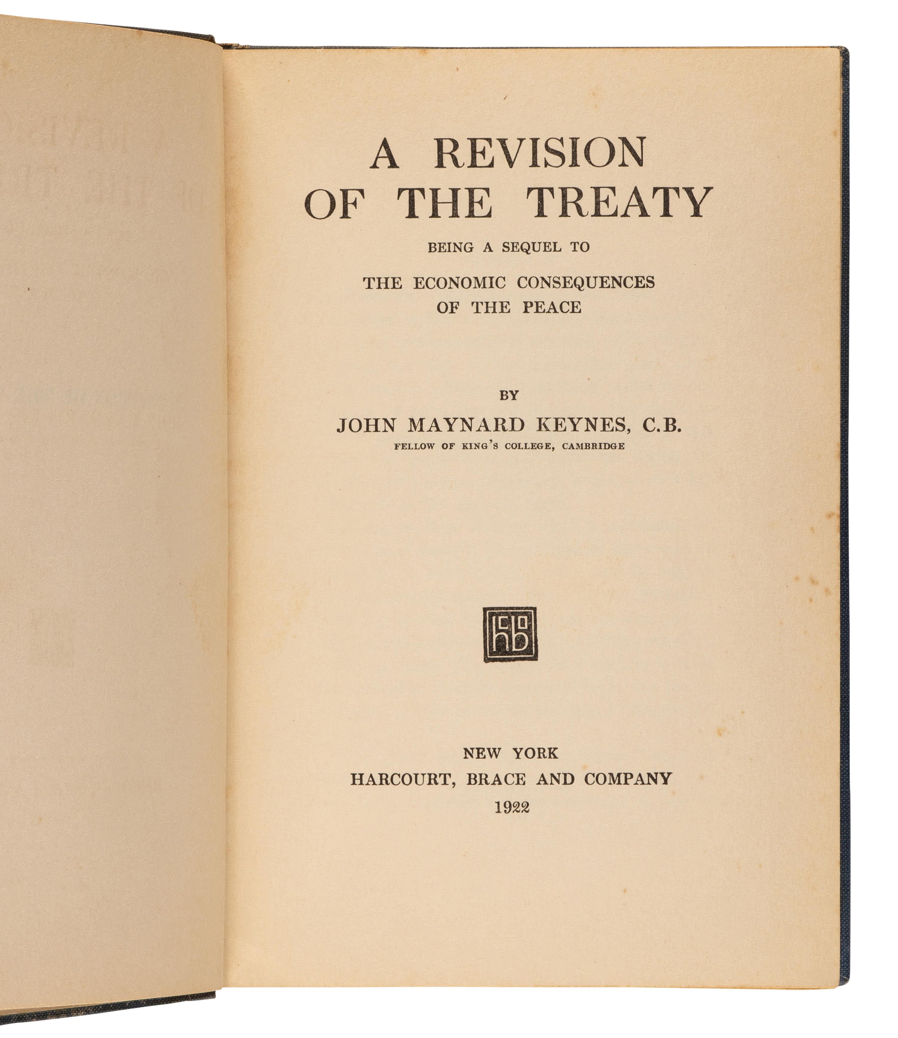 KEYNES, John Maynard (1883-1946). A Revision of the Treaty . New York: Harcourt, Brace, 1922.