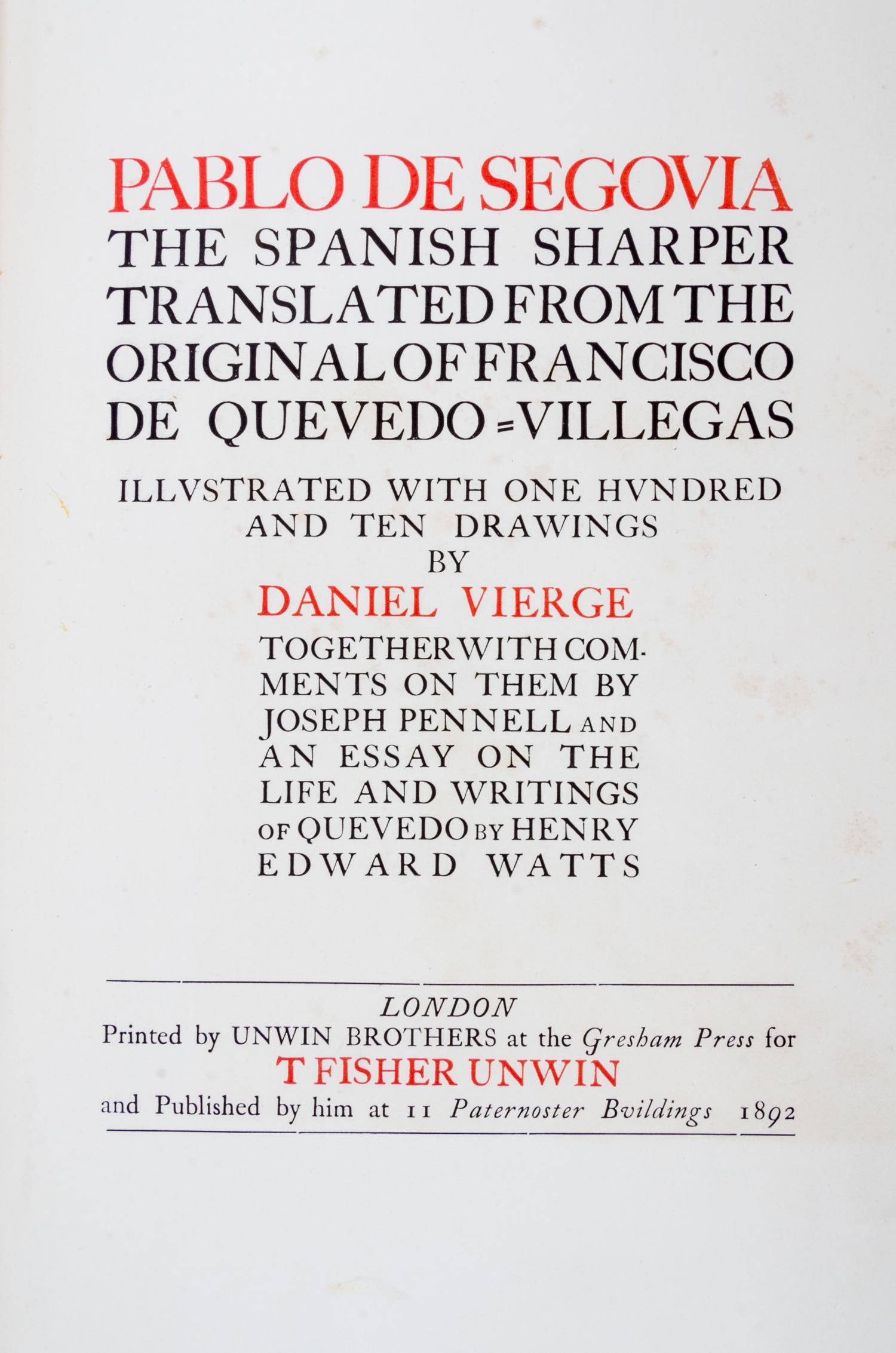 QUEVEDO Y VILLEGAS, Francisco de. Pablo de Segovia. The Spanish Sharper. London: Unwin Brothers for T. Fisher Unwin, 1892.