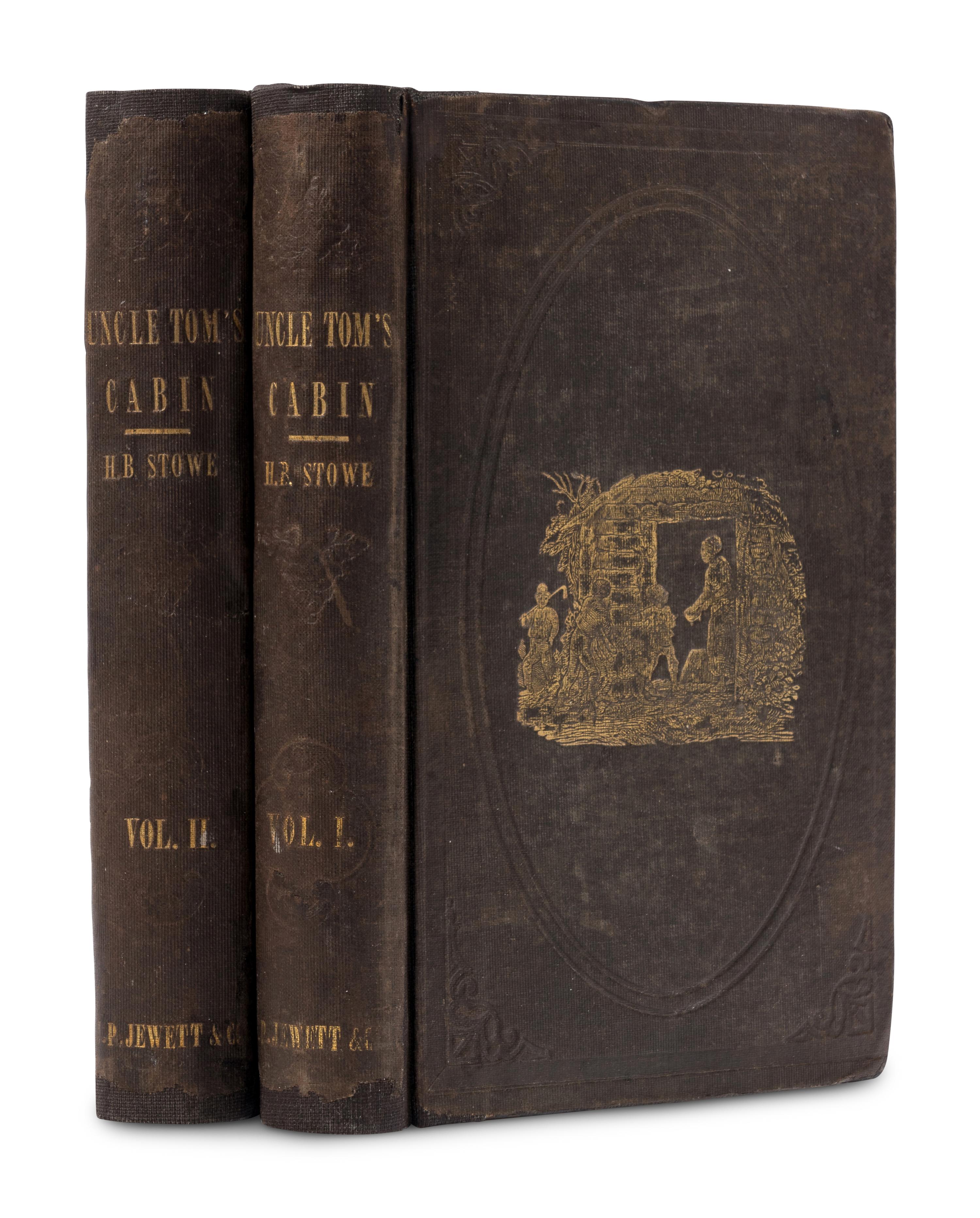 STOWE, Harriet Beecher (1811-1896). Uncle Tom’s Cabin; Or, Life among the Lowly . Boston and Cleveland: John P. Jewett & Company and Jewett, Proctor & Worthington, 1852.