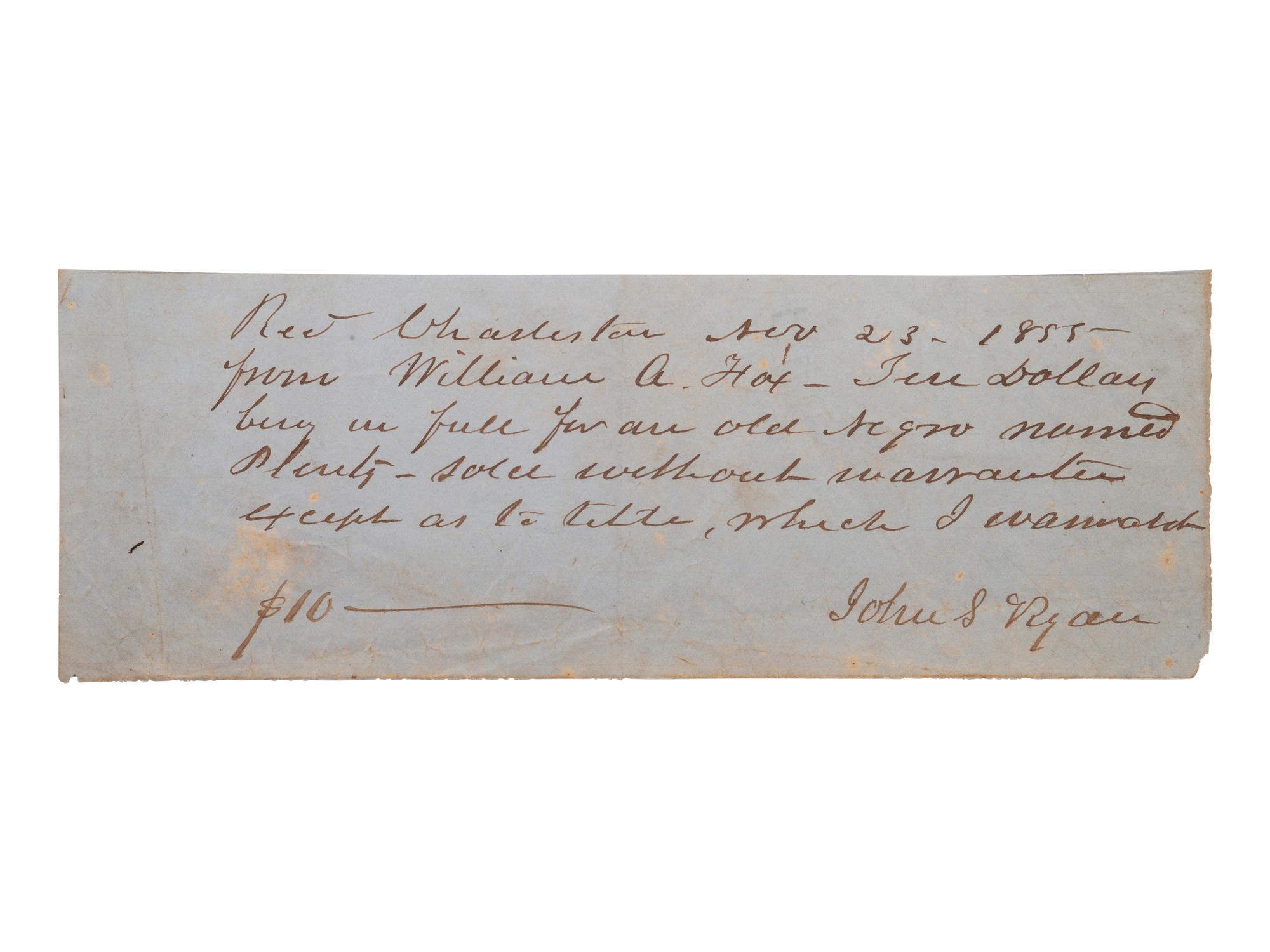 [SLAVERY & ABOLITION]. Manuscript bill of sale for an elderly enslaved man named Plenty, sold for 10 dollars. Charleston, [SC], 23 November 1855.