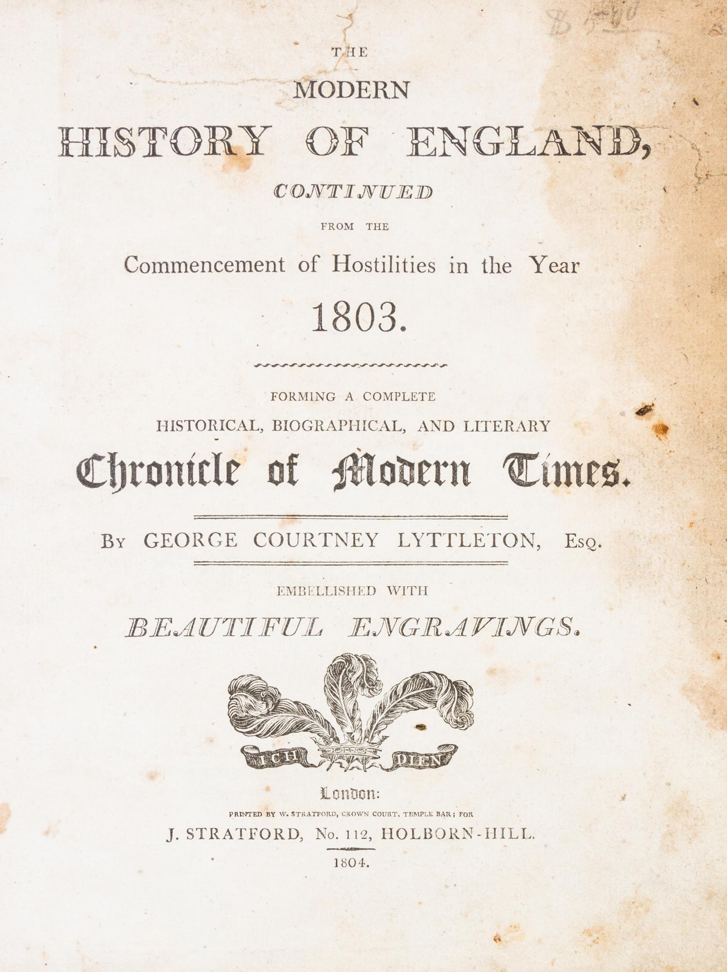 LYTTLETON, GEORGE COURTNEY. The Modern History of England...London, 1803-1806. 3 vols.