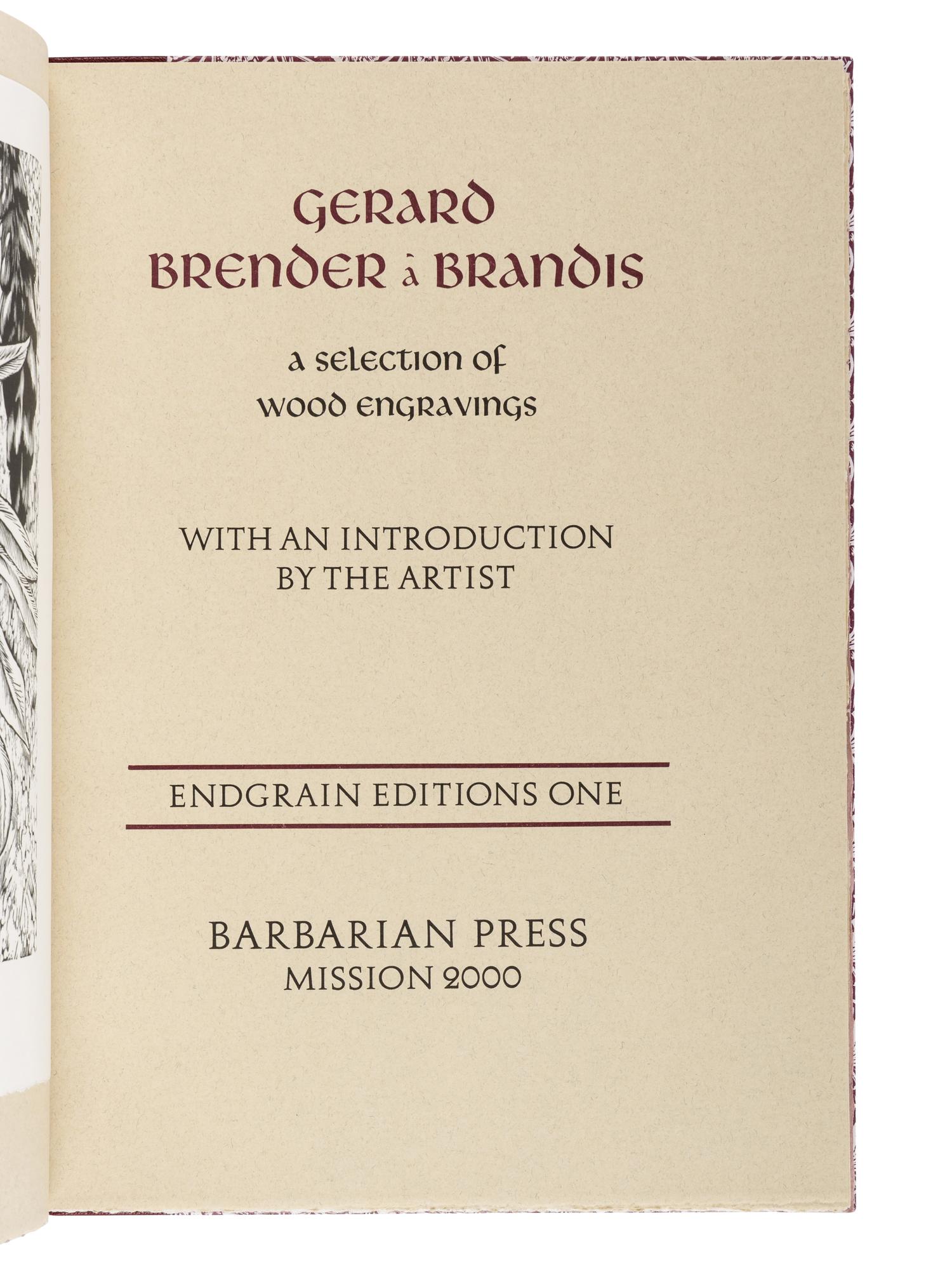 [BARBARIAN PRESS]. A group of 4 works from the "Endgrain Editions" series, comprising: