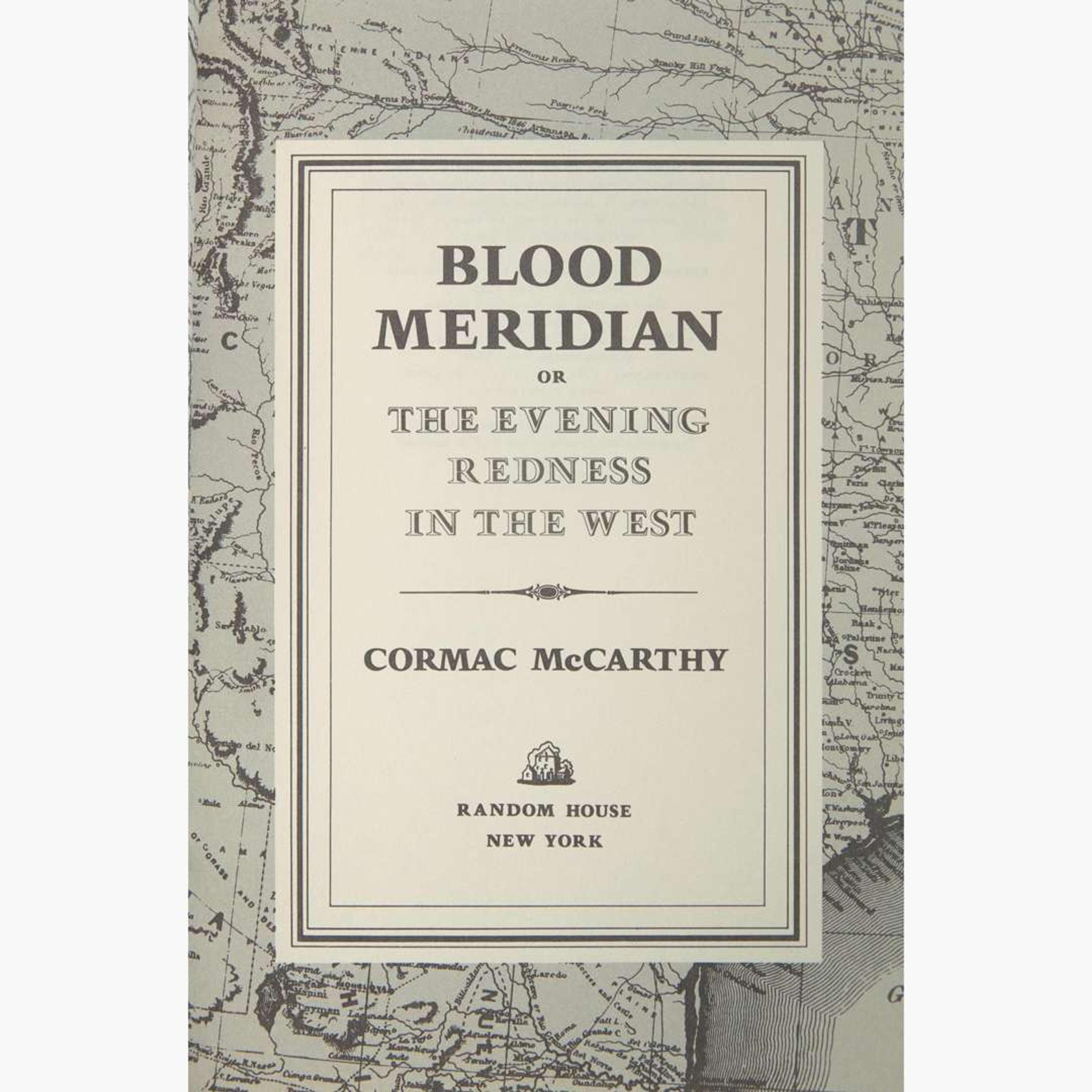 [Literature] McCarthy, Cormac Blood Meridian or the Evening Redness in the West