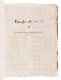 [MANUSCRIPT - GEOMETRY]. "Farragine Matematica E: Extesum et mumeribuius sunt farrago libelli." N.p., ca 18th century.