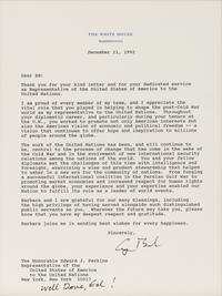 BUSH, George H.W. (1924-2018). Typed Letter signed ("George Bush") to Ambassador Edward J. PERKINS (1928-2020), 19th United States Ambassador to the United Nations from 1992-1993. Washington, D.C., 21 December 1992.