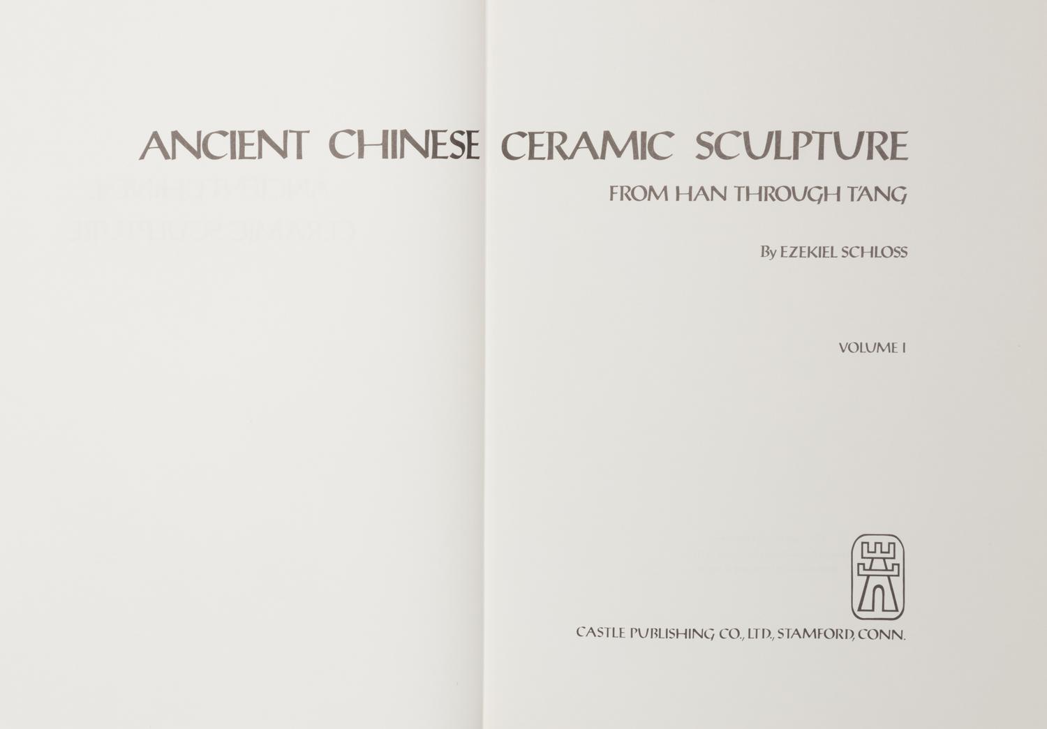 [ANCIENT CHINESE ART] A group of three works about Chinese art, comprising: