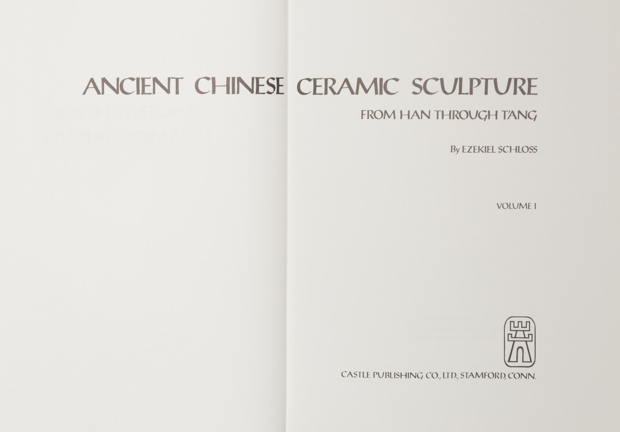 [ANCIENT CHINESE ART] A group of three works about Chinese art, comprising:
