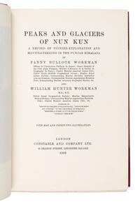 WORKMAN, Fanny Bullock (1859-1925); WORKMAN, William Hunter (1847-1937). Peaks and Glaciers of Nun Kun. A Record of Pioneer-Exploration