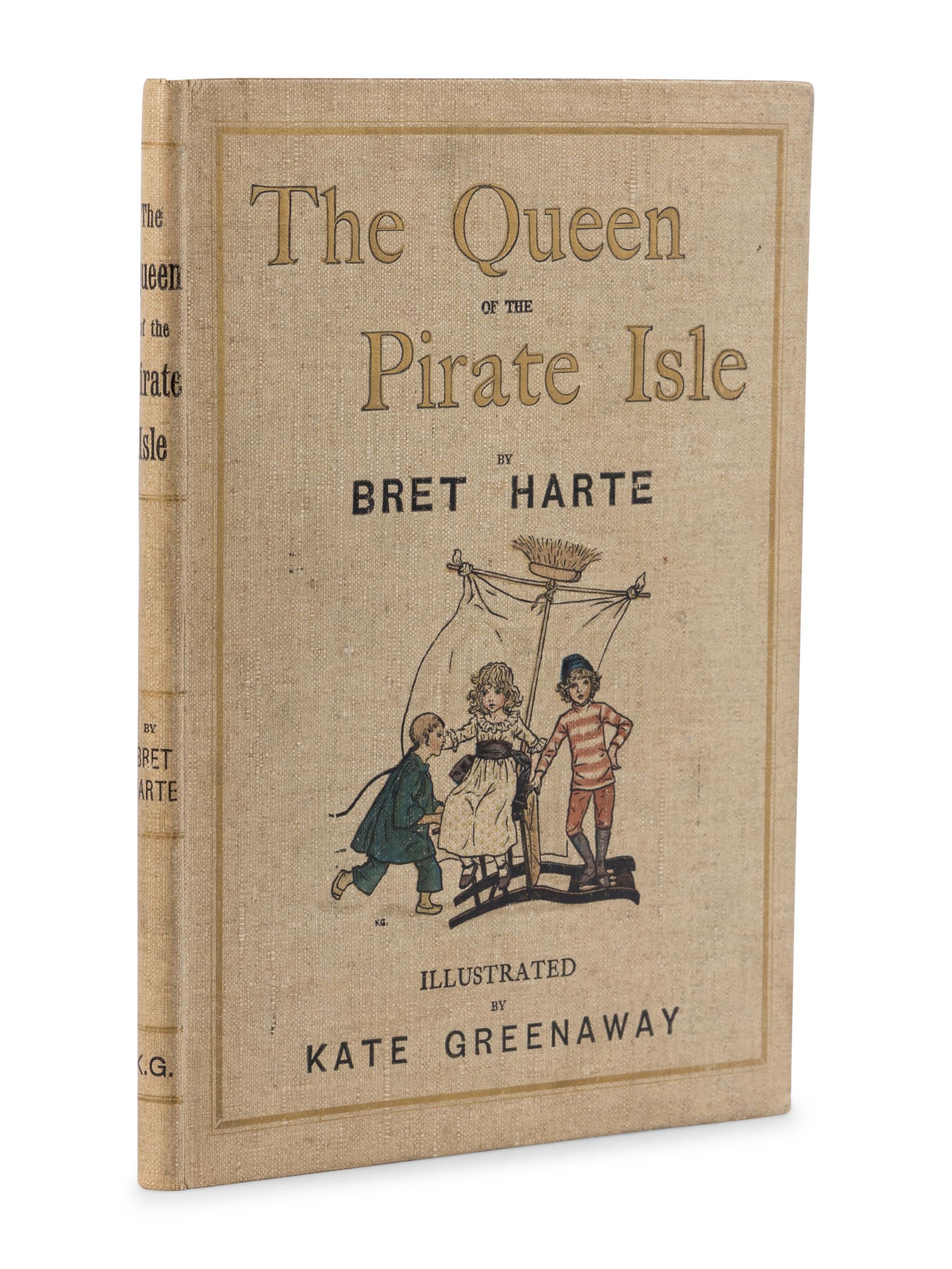 [CHILDREN'S BOOK]. [GREENAWAY, Kate (1846-1901), illustrator.] HARTE, Bret (1836-1902). The Queen of the Pirate Isle . Boston and New York: Houghton Mifflin Company, 1887.