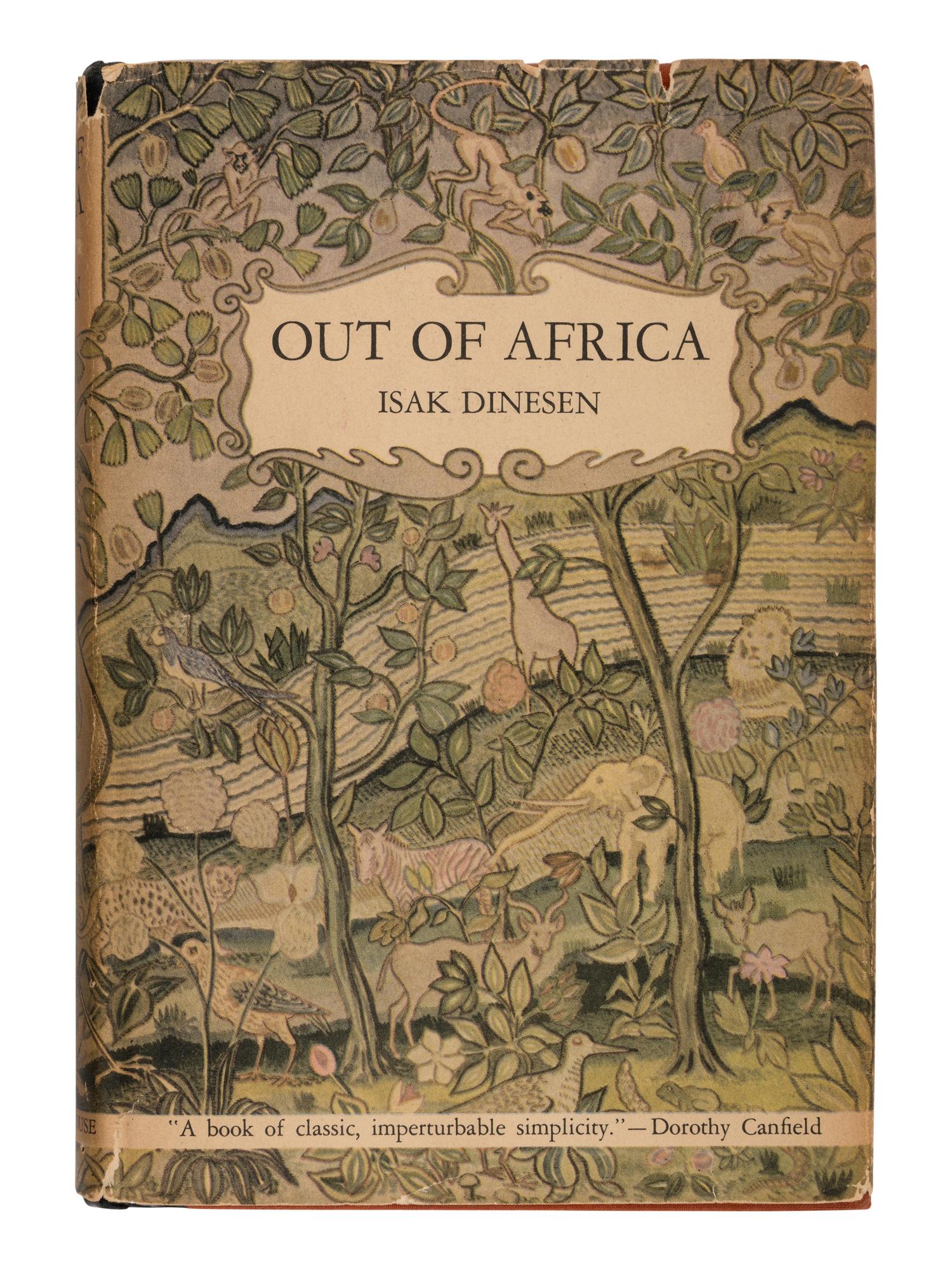 DINESEN, Isak [Karen Blixen] (1885-1962). Out of Africa . New York: Random House, 1938.