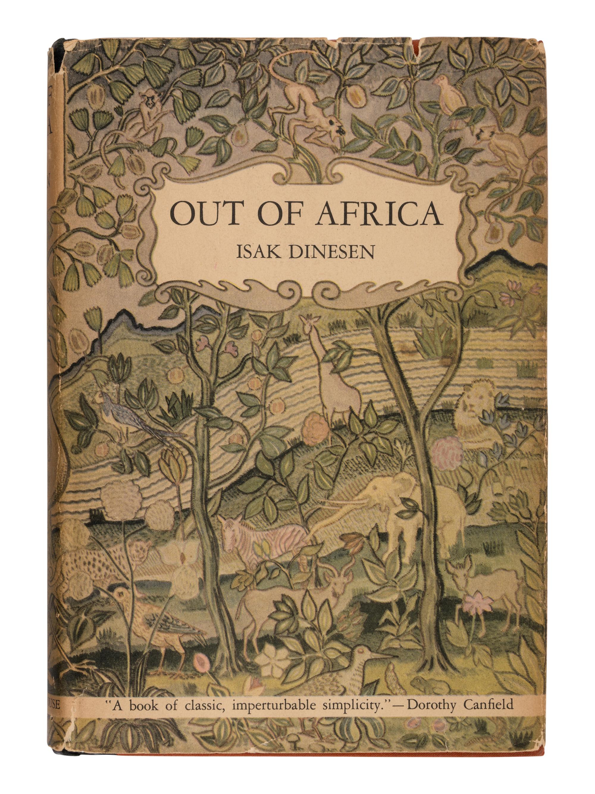 DINESEN, Isak [Karen Blixen] (1885-1962). Out of Africa . New York: Random House, 1938.