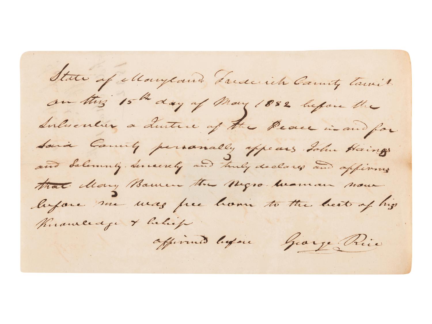[SLAVERY AND ABOLITION]. Manuscript document, an affidavit of free birth, signed by Justice of the Peace George Rice. Frederick County, Maryland, 15 May 1832.