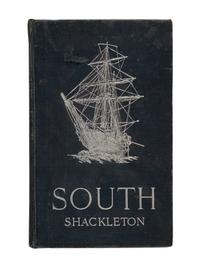 [TRAVEL & EXPLORATION]. SHACKLETON, Ernest Henry, Sir (1874-1922). South. The Story of Shackleton’s Last Expedition 1914-1917. London: William Heinemann, 1919.
