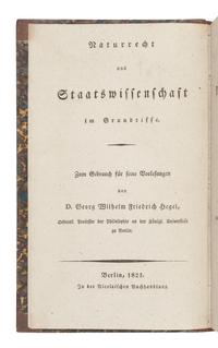 HEGEL, Georg Wilhelm Friedrich (1770-1831). Grundlinien der Philosophie des Rechts . Berlin: Nicolaischen Buchhandlung, 1821.
