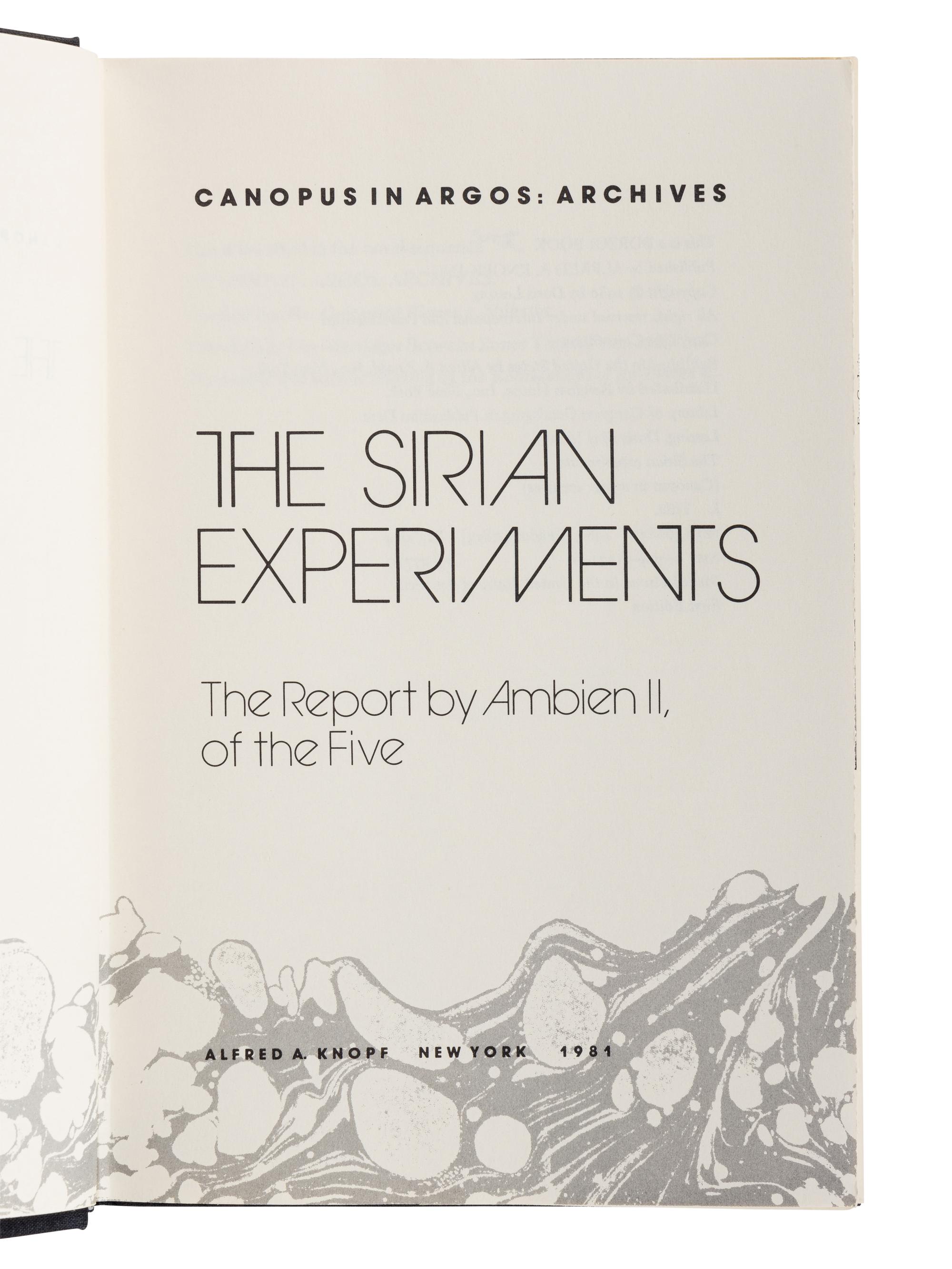 LESSING, Doris (1919-2013). [Canopus in Argos:] Re: Colonised Planet 5, Shikasta. 1979. -- The Marriages Between Zones Three, Four, and Five. 1980. -- The Sirian Experiments. 1980. -- The Making of the Representative for Planet 8. 1982. -- Documents Relating to t he Sentimental Agents in the Volyen Empire. 1983. All New York: Alfred A. Knopf.