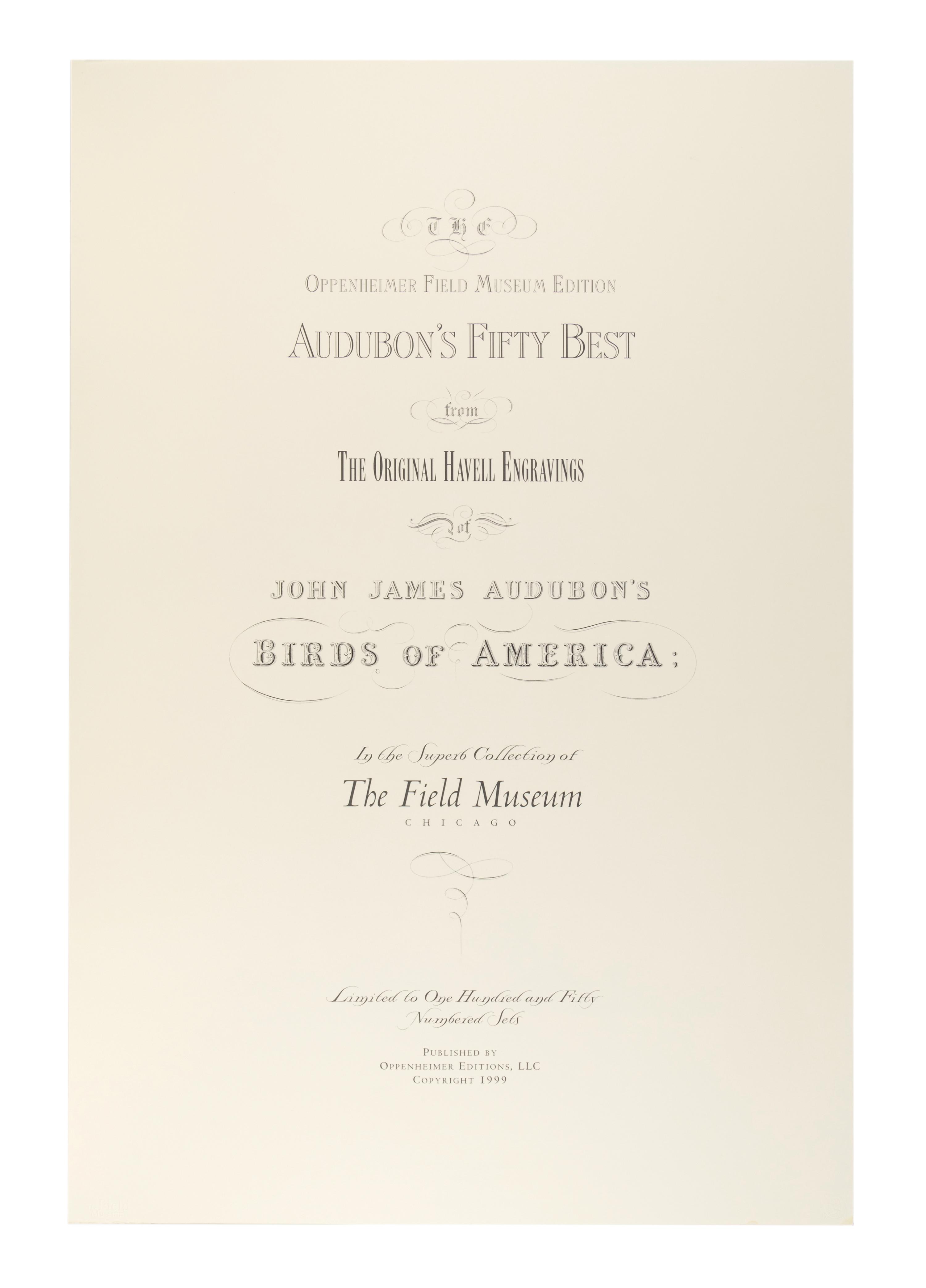 AUDUBON, John James (1785-1851). Audubon's Fifty Best from the Original Havell Engravings of the Birds of America...the Field Museum . Chicago: Oppenheimer Editions, 1999.