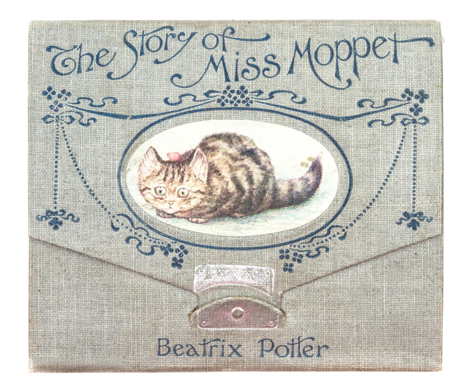 POTTER, BEATRIX. The Story of Miss Moppet. New York and London, [1906] First US edition.