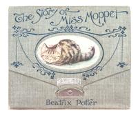 POTTER, BEATRIX. The Story of Miss Moppet. New York and London, [1906] First US edition.