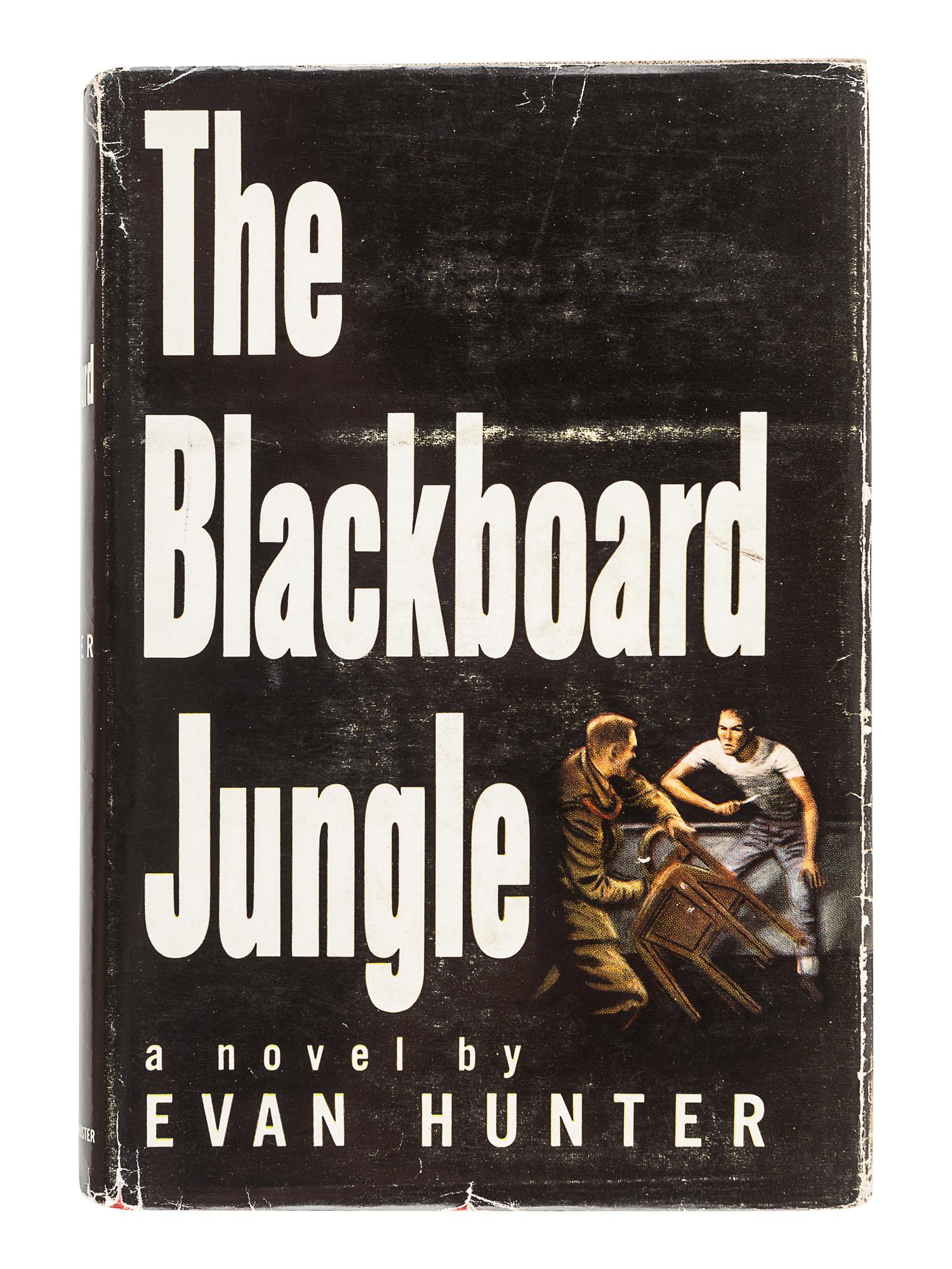 HUNTER, Evan (1926-2005). The Blackboard Jungle. New York: Simon & Schuster, 1954.
