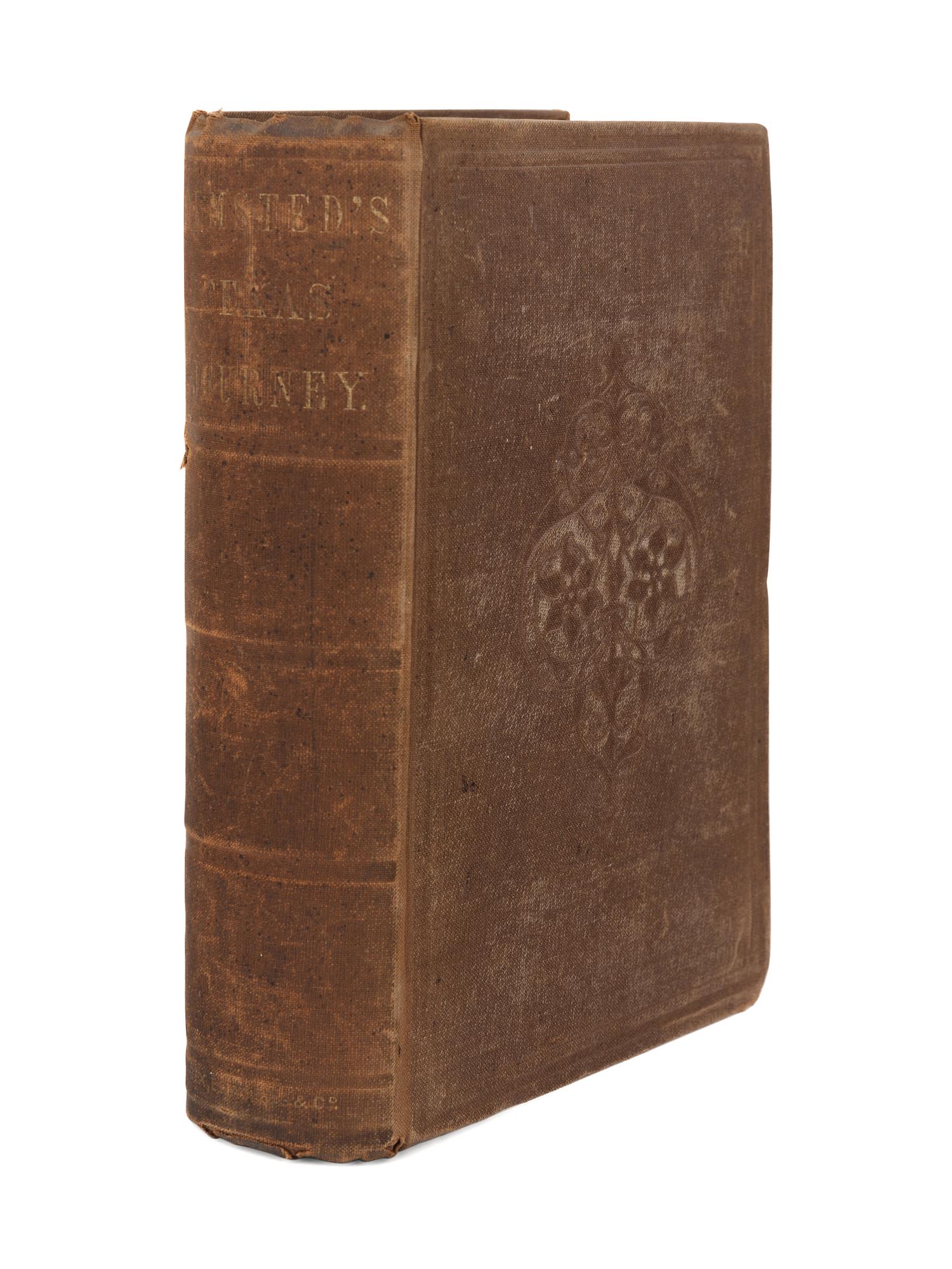 OLMSTEAD, Frederick Law. A Journey Through Texas; Or, A Saddle-Trip on the Southwestern Frontier: With a Statistical Appendix . New York: Dix, Edwards & Co., 1857.