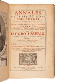 USSHER, James (1581-1656). Annales Veteris at Novi Testamenti, a Prima Mundi Origine Deducti. Una cum Rerum Asiaticarum et Aegyptiacrum Chronicoa Temporis Hostorici Principio . Geneva: Gabriel de Tournes et fils, 1722.