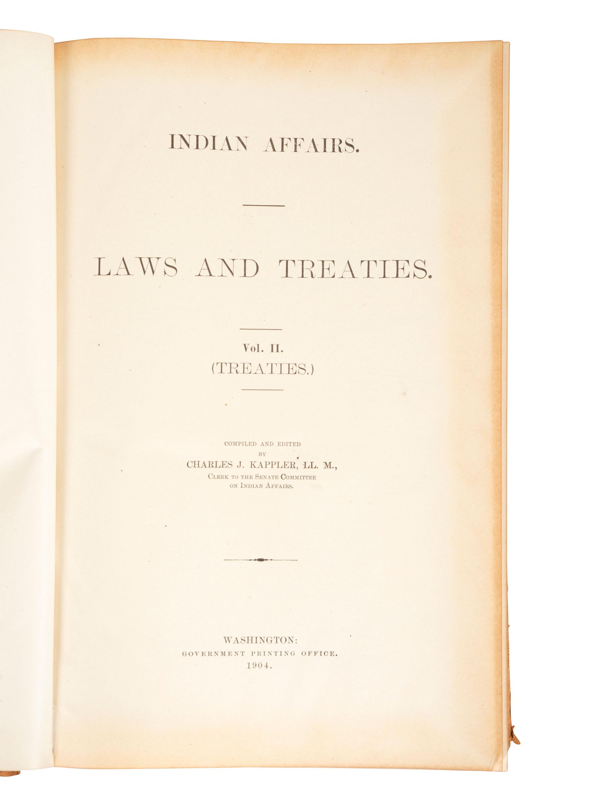[NATIVE AMERICANS]. KAPPLER, Charles J. (1868-1946), compiler. Indian Affairs: Laws and Treaties. Washington: Government Printing Office, 1904-1929.