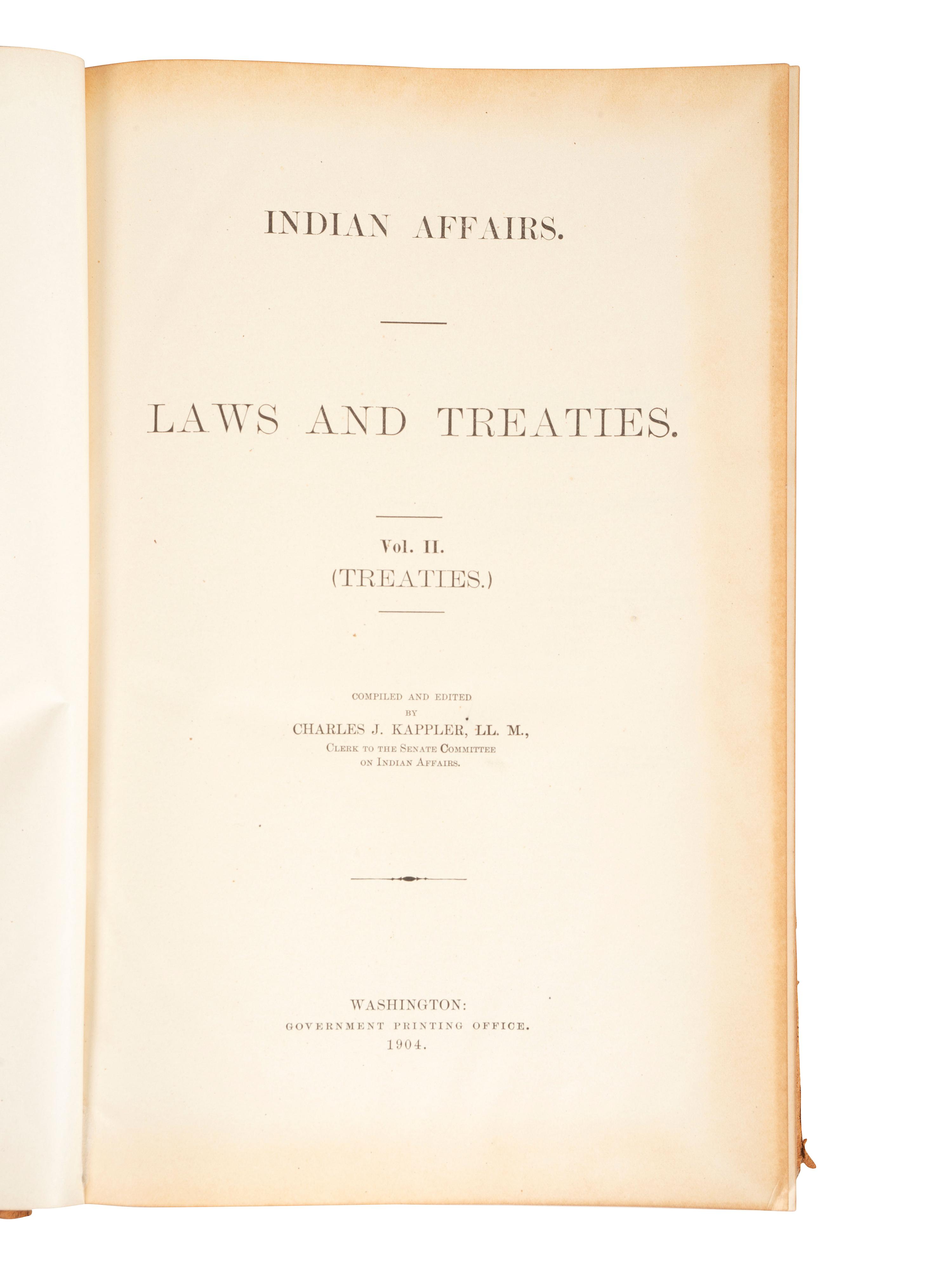 [NATIVE AMERICANS]. KAPPLER, Charles J. (1868-1946), compiler. Indian Affairs: Laws and Treaties. Washington: Government Printing Office, 1904-1929.