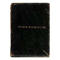 [Roosevelt, Franklin D. (1882-1945), his copy]. The Hudson River Guide... New York: J. Disturnell, 1835.