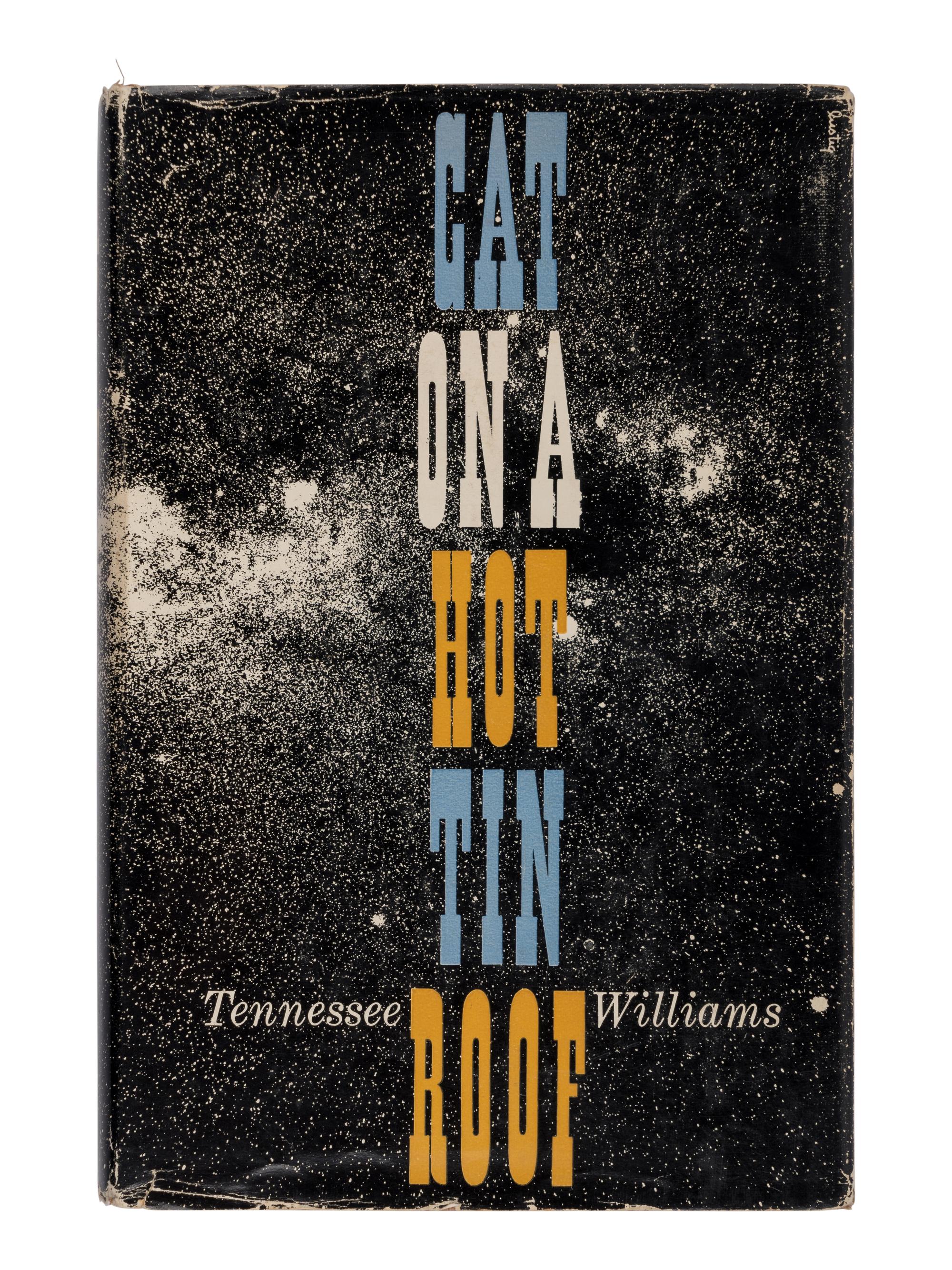 WILLIAMS, Tennessee (1911-1983). Cat on a Hot Tin Roof . New York: New Directions, 1955.