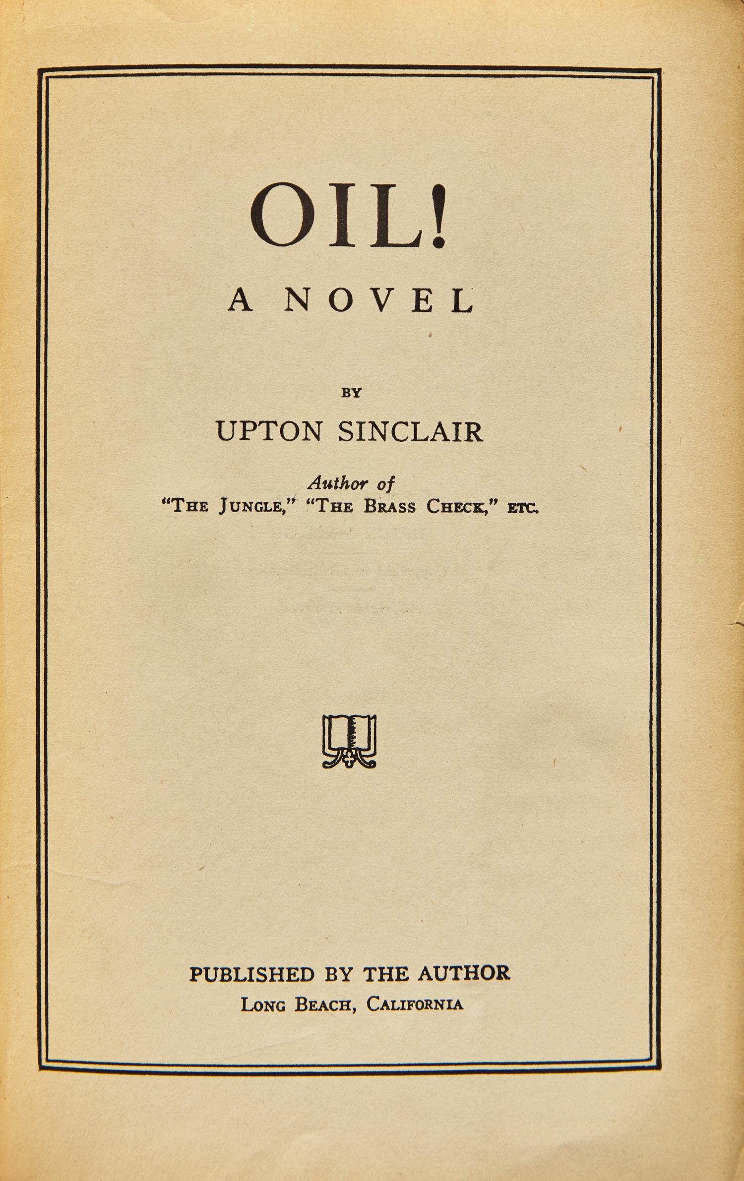 [Literature] Sinclair, Upton. Oil! A Novel