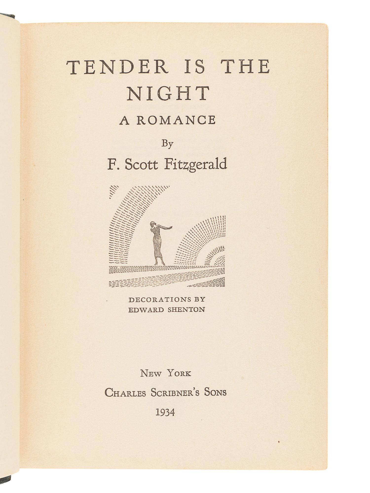 FITZGERALD, F. Scott (1896-1940). Tender is the Night . New York: Charles Scribner's Sons, 1934.