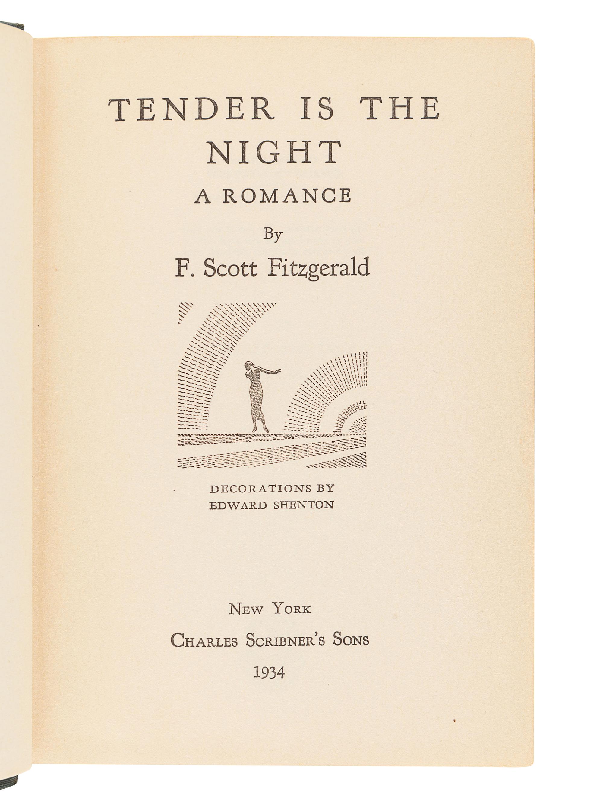 FITZGERALD, F. Scott (1896-1940). Tender is the Night . New York: Charles Scribner's Sons, 1934.
