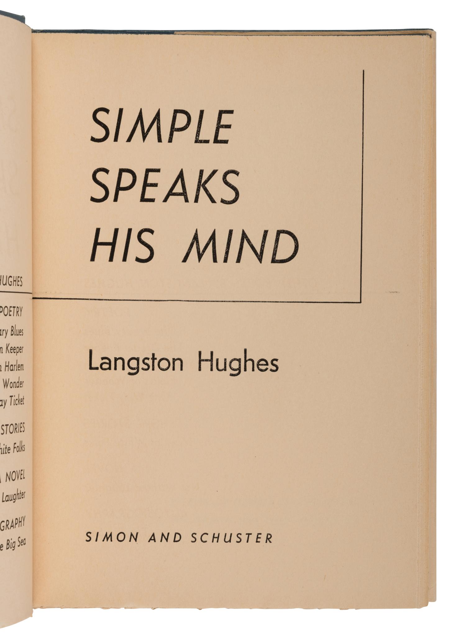 HUGHES, Langston (1901-1967). Simple Speaks His Mind . New York: Simon and Schuster, 1950.