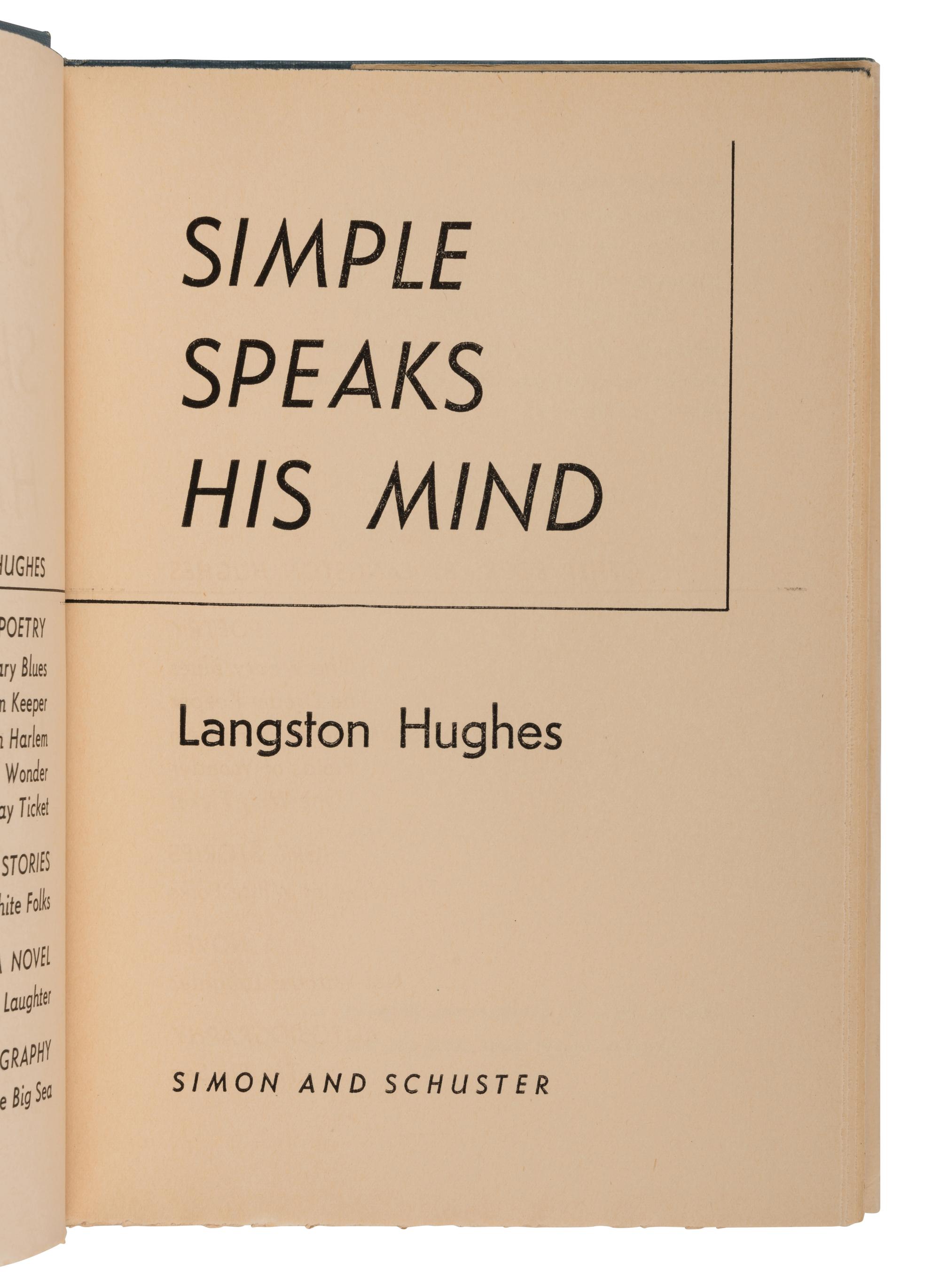 HUGHES, Langston (1901-1967). Simple Speaks His Mind . New York: Simon and Schuster, 1950.